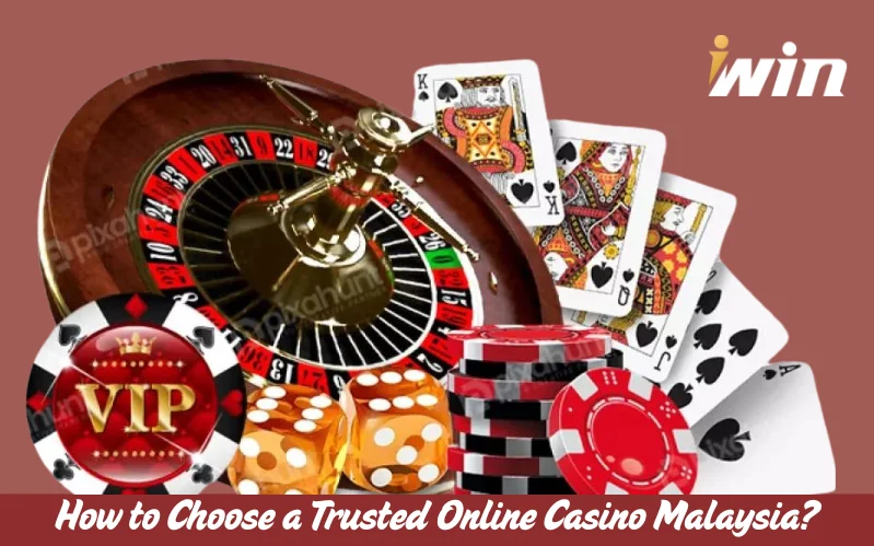 How-to-Choose-a-Trusted-Online-Casino-Malaysia