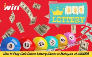 How to Play Safe Online Lottery Games in Malaysia at iWIN88