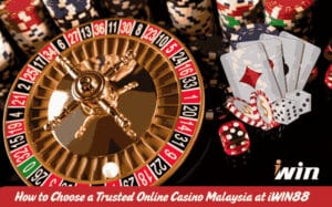 Trusted Online Casino in Malaysia