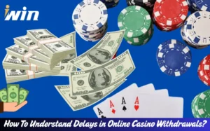 How To Understand Delays in Online Casino Withdrawals
