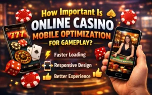 How-Important-Is-Online-Casino-Mobile-Optimization-for-Gameplay
