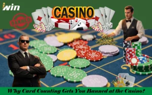Why-Card-Counting-Gets-You-Banned-at-the-Casino